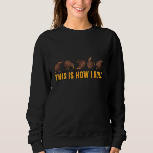 Kiwi Bird This Is How I Roll Funny Kiwi New Zealan Sweatshirt