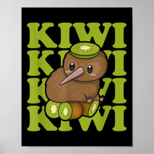 Kiwi New Zealand Quote For A Kiwi Bird Lover Poster