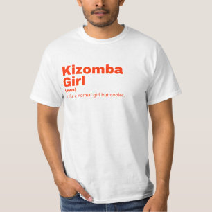Kizomba Girl - Kizomba  T-Shirt