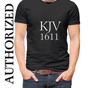 KJV 1611 Black and White Christian T-Shirt