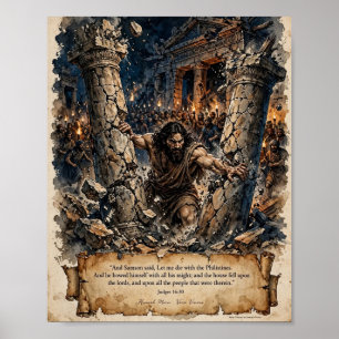KJV Bible-Samson Pushing The Pillars-Judges 16:30 Poster