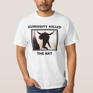 kktkshirt1, KURIOSITY KILLED, THE KAT T-Shirt