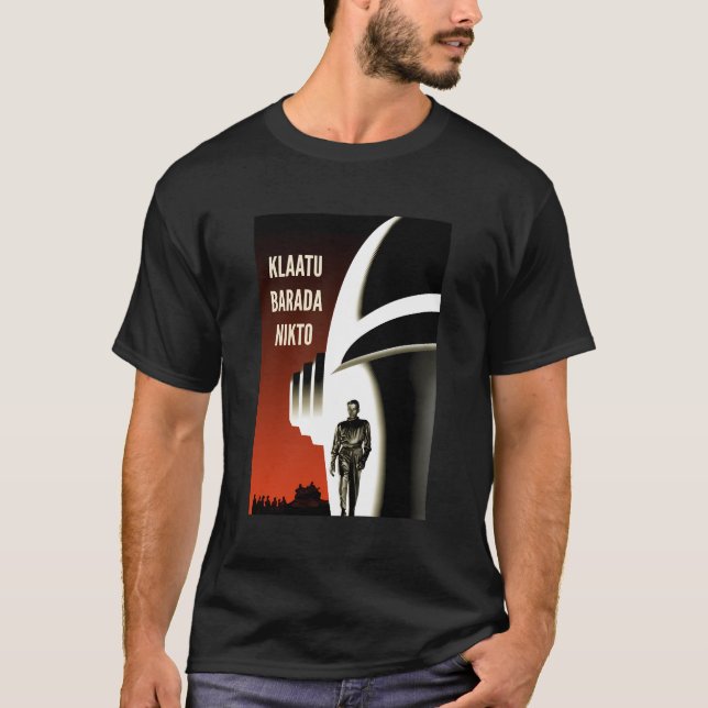 Klaatu Barada Nikto Gort Robot Sifi T-Shirt (Front)