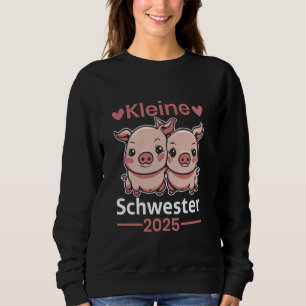 Kleine Schwester 2025 Two Pink Baby Pigs Sister Sweatshirt