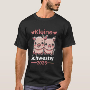 Kleine Schwester 2025 Two Pink Baby Pigs Sister T-Shirt