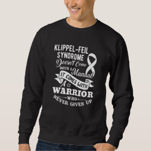 Klippel Feil Syndrome Doesn't Come With a Manual Sweatshirt