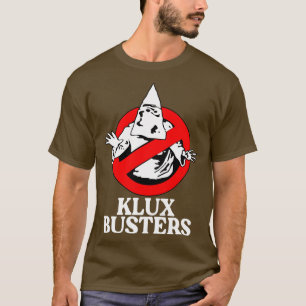 Klux Busters T-Shirt