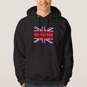 Knackered England Union Jack British Slang Hoodie