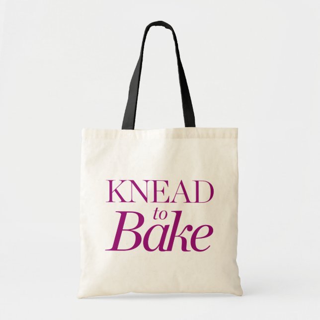 Knead To Bake Tote Bag (Front)
