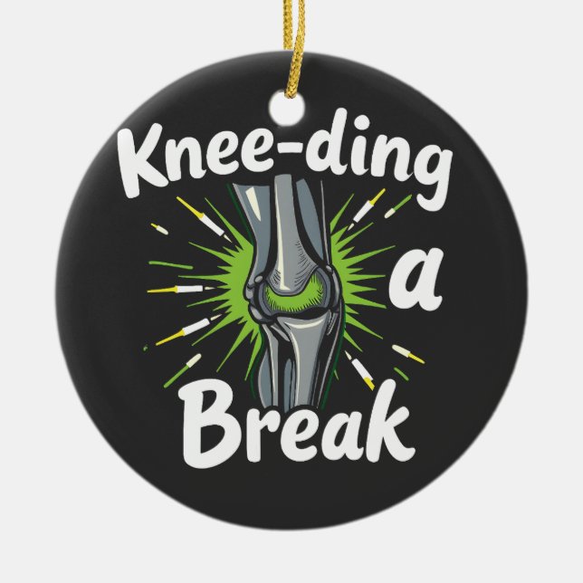Knee-ding A Break Funny Knee Replacement   Ceramic Tree Decoration (Front)