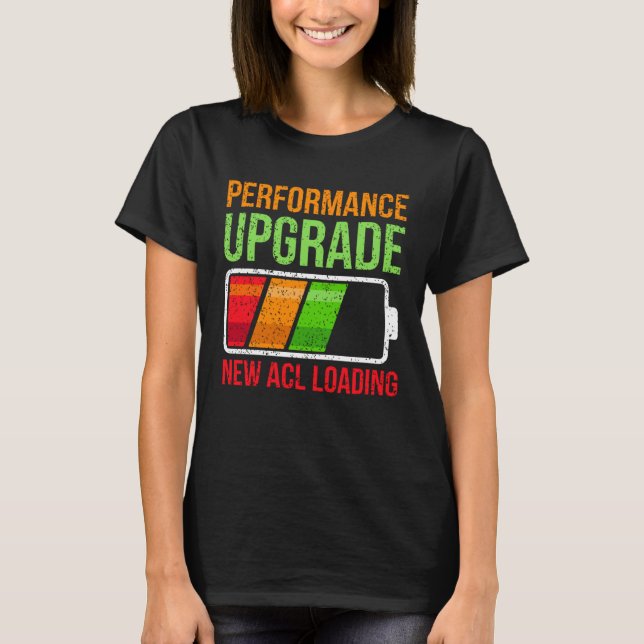 Knee Replacement ACL Surgery Loading Recovery Warr T-Shirt (Front)