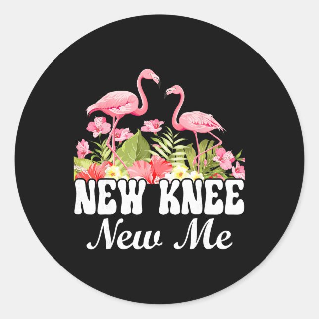 Knee Replacement And Knee Surgery Recovery New Kne Classic Round Sticker (Front)