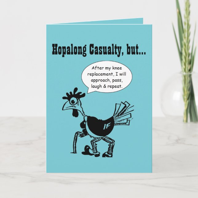 Knee Replacement Surgery - Fun Quote Card (Front)