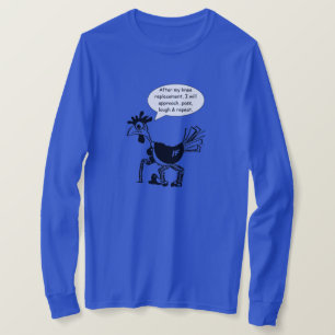 Knee Replacement Surgery - Fun Quote T-Shirt