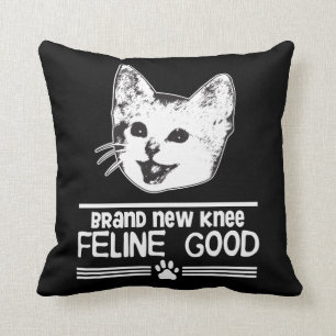 Knee Replacement Surgery Funny Cat Gift Cushion