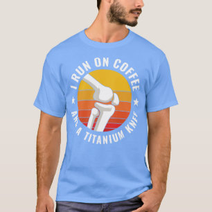 Knee Replacement Surgery New Knee Recovery Funny 2 T-Shirt