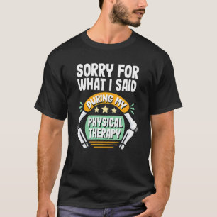 Knee Replacement Surgery Recovery Funny Physical T T-Shirt