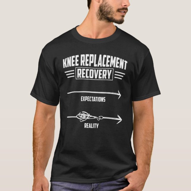 Knee Replacement Surgery Recovery Joint Replacemen T-Shirt (Front)