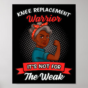 Knee Replacement Warrior Grandma Happy With New Kn Poster
