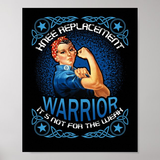 Knee Replacement Warrior Knee Surgery Recovery Poster (Front)