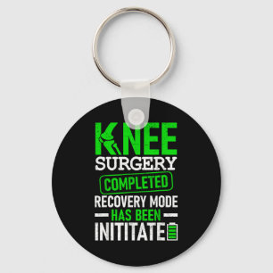 Knee Surgery Completed Recovery Mode Funny Patient Key Ring