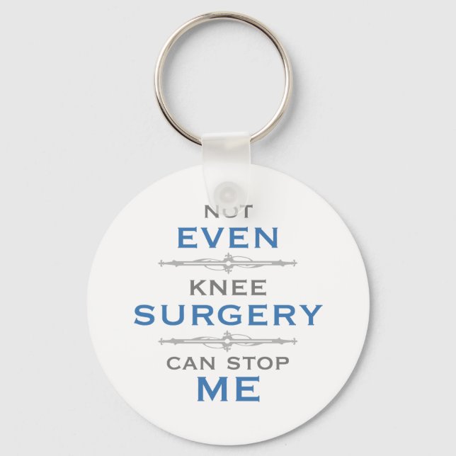 Knee Surgery Humor Key Ring (Front)