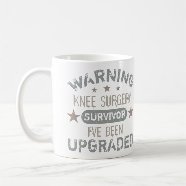 Knee Surgery Humour Upgraded Coffee Mug (Left)