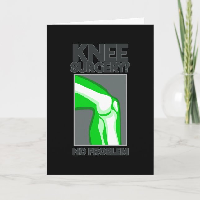 Knee Surgery No Problem Card (Front)