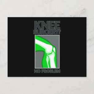 Knee Surgery No Problem Postcard