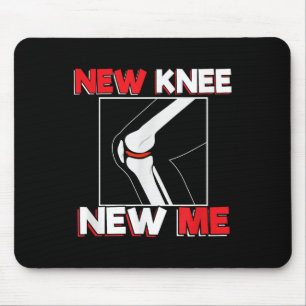 Knee Surgery Recover Quote Gift - New Me  Mouse Mat