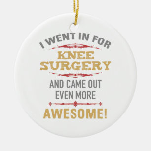 Knee Surgery Recovery Humour Ceramic Tree Decoration