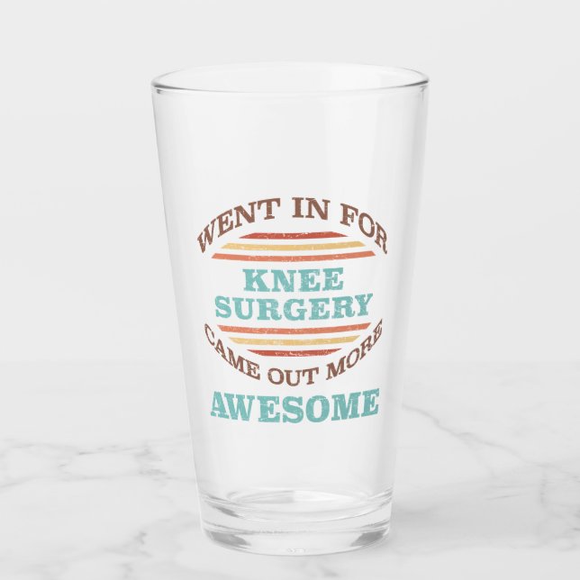 Knee Surgery Recovery Humour Glass (Front)