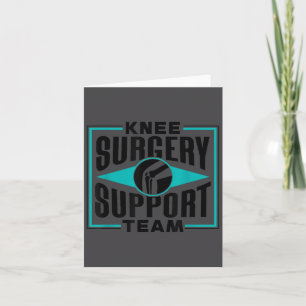 Knee Surgery Suprt Team Patient Knees Recovery Ope Card