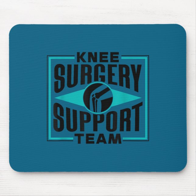 Knee Surgery Suprt Team Patient Knees Recovery Ope Mouse Mat (Front)