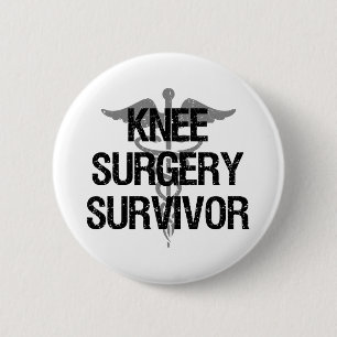 Knee Surgery Survivor 6 Cm Round Badge