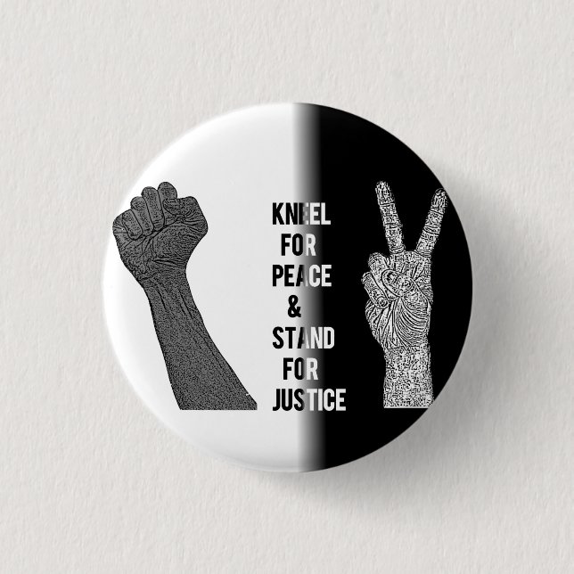 Kneel for Peace and Stand for Justice 3 Cm Round Badge (Front)