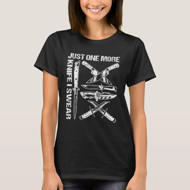 Knife Fan Flipping Knife Hunting Knife Collector 1 T-Shirt (Front)