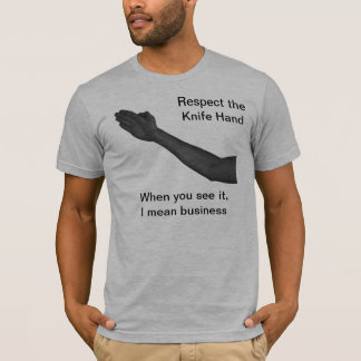 Knife Hand T-Shirt