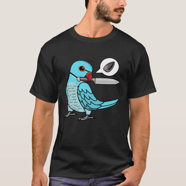 Knife Parrot Wants Seeds I Blue Indian Ringneck T-Shirt (Front)