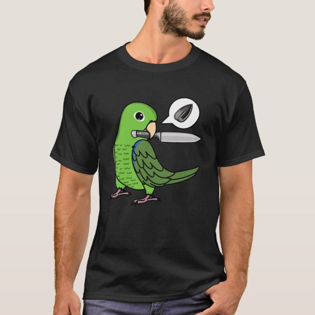 Knife Parrot Wants Seeds I Green Parrotlet T-Shirt (Front)