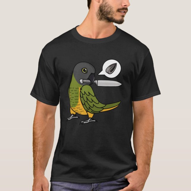 Knife Parrot Wants Seeds I Senegal Parrot T-Shirt (Front)