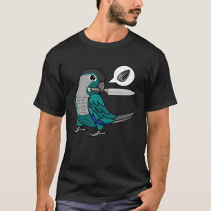 Knife Parrot Wants Seeds I Turquoise Green Cheek C T-Shirt