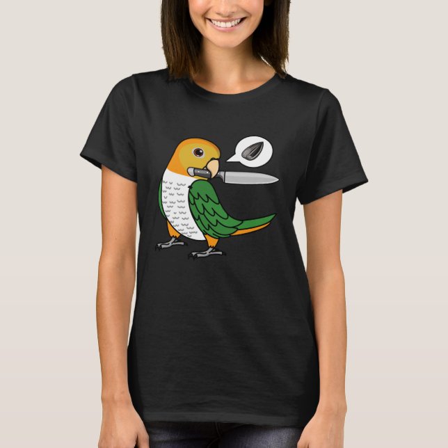 Knife Parrot Wants Seeds I White bellied Caique T-Shirt (Front)