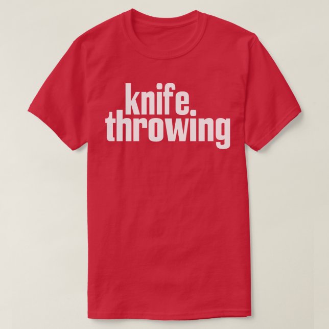 Knife Throwing 1 T-Shirt (Design Front)