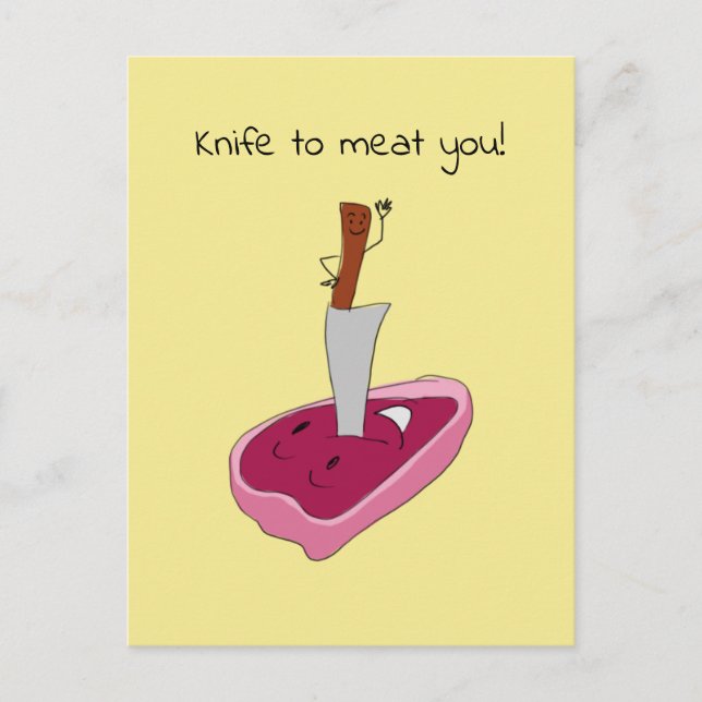 "Knife to meat you!" Cute Off-beat Humour Postcard (Front)