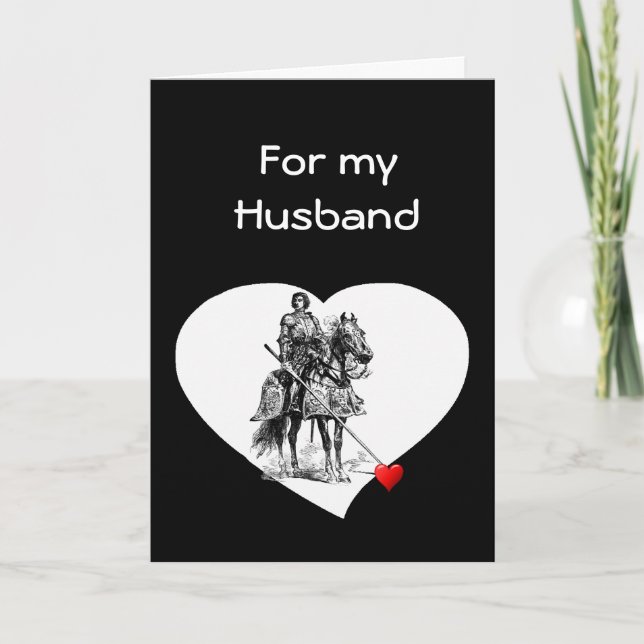 Knight in Shining Armour  Husband Love Valentine Holiday Card (Front)