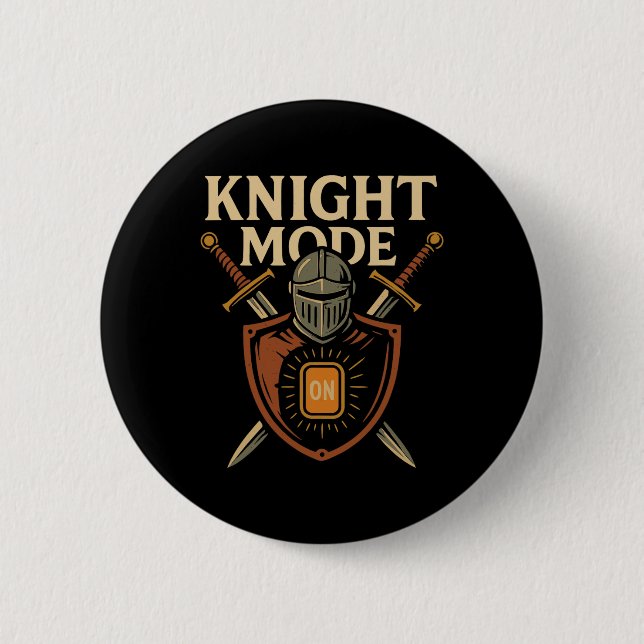 Knight Mode On Funny Medieval Sword Shield Party C 6 Cm Round Badge (Front)