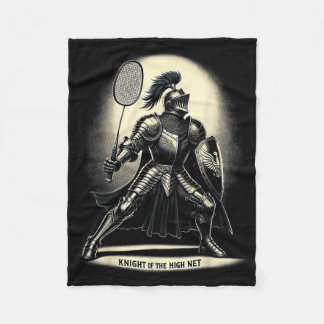 Knight Of The High Net Badminton Funny Graphic Tee Fleece Blanket