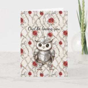 Knight Owl Shining Armor Roses I'll Be Loving You Card