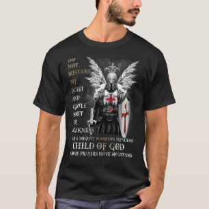 Knight Templar I Am A Child Of God A Warrior Of Ch T-Shirt